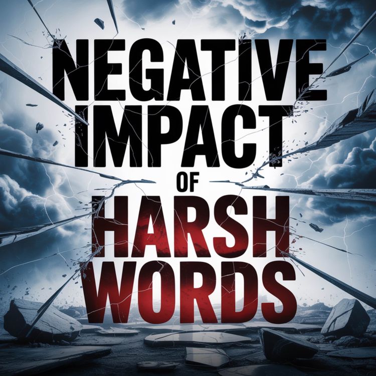 cover art for Negative Impact of Harsh Words | Mufti Menk