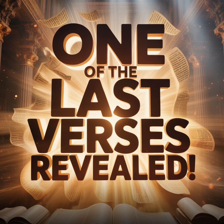 cover art for One of the last verses revealed! | Mufti Menk
