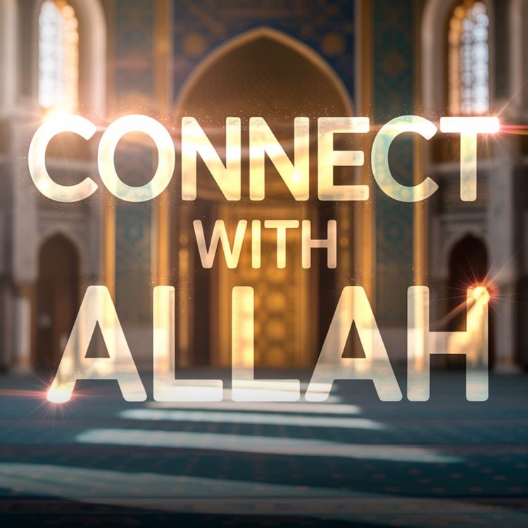 cover art for Lecture - Connect with Allah | Mufti Menk