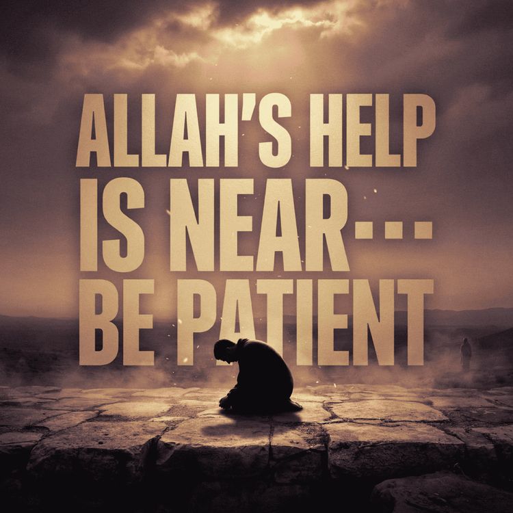 cover art for Allah’s Help Is Near… Be Patient | Mufti Menk