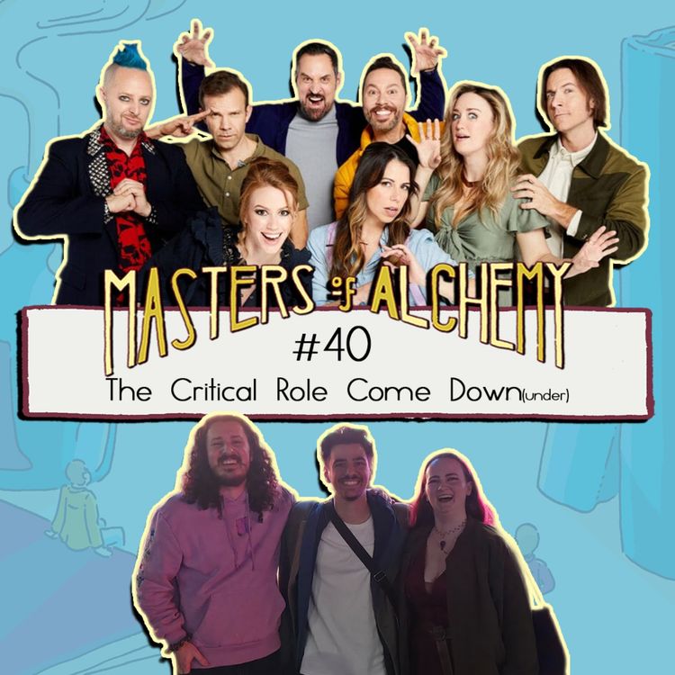 cover art for #40- The Critical Role Come Down (under)