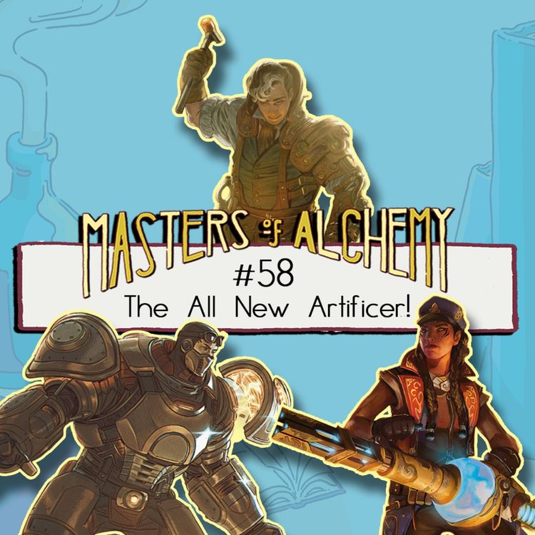 cover art for #58- The All New Artificer!