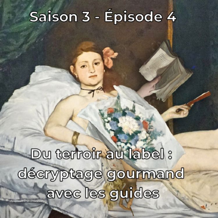 cover art for Episode 4 - Du terroir au label