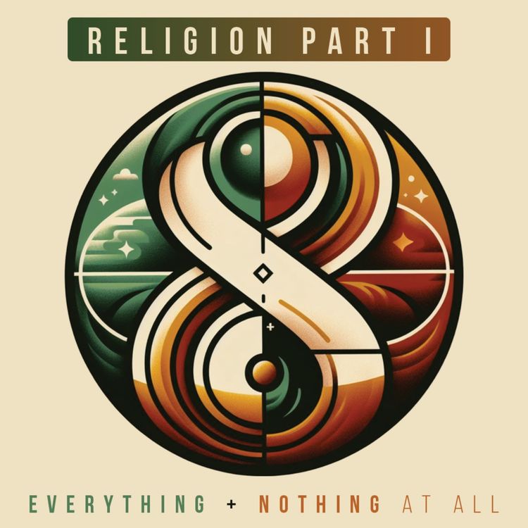 cover art for Everything | Religions Part I