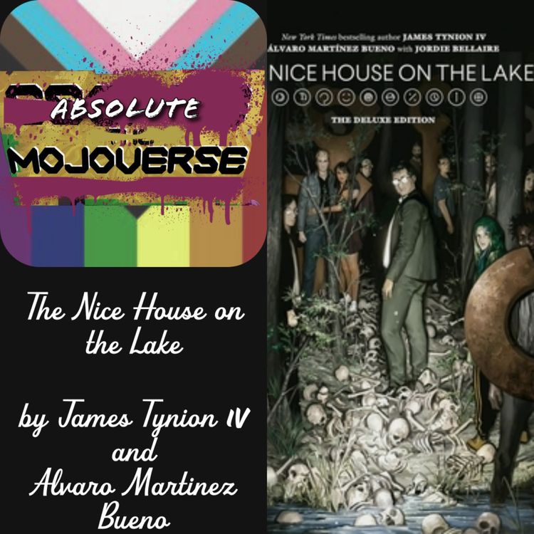 cover art for Absolute Mojoverse Episode 8: The Nice House on the Lake by James Tynion IV and Alvaro Martinez Bueno