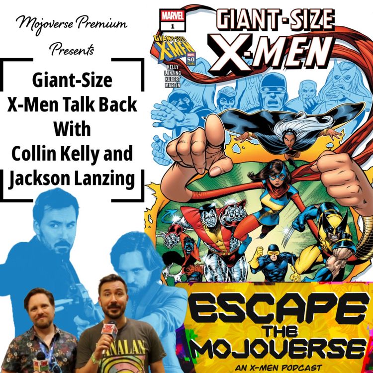 cover art for Mojoverse Premium: Collin Kelly and Jackson Lanzing's Giant-Size X-Men Talk Back