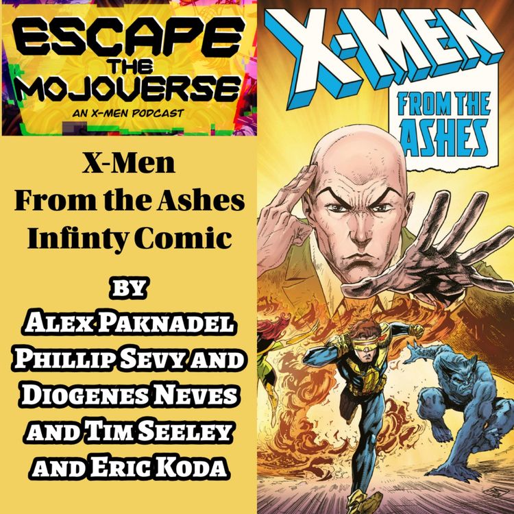 cover art for Compilation Episode! X-Men From the Ashes Infinity Comic by Alex Paknadel, Phillip Sevy, Diogenes Neves and Tim Seeley and Eric Koda