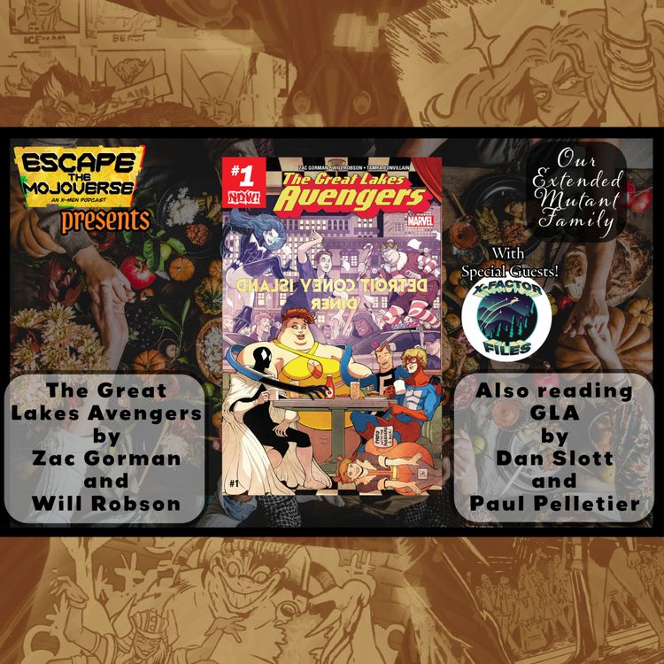 cover art for Our Extended Mutant Family: The Great Lakes Avengers (2005 +2016) with Daryl Richard Lawrence and Phillip Lundquist of the X-Factor Files Podcast