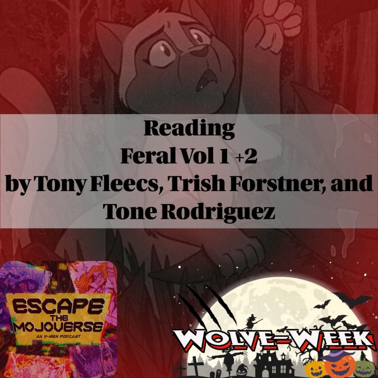 cover art for Wolve-Week Day 1: Feral Vol 1 +2 by Tony Fleecs, Trish Forstner and Tone Rodriguez