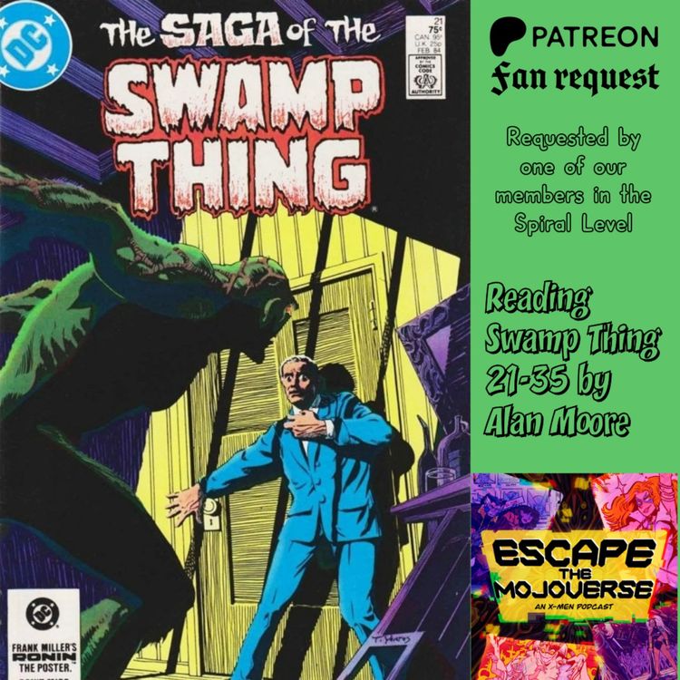cover art for Absolute Mojoverse Episode 16: The Saga of The Swamp Thing by Alan Moore, Stephen Bissette and John Totleben