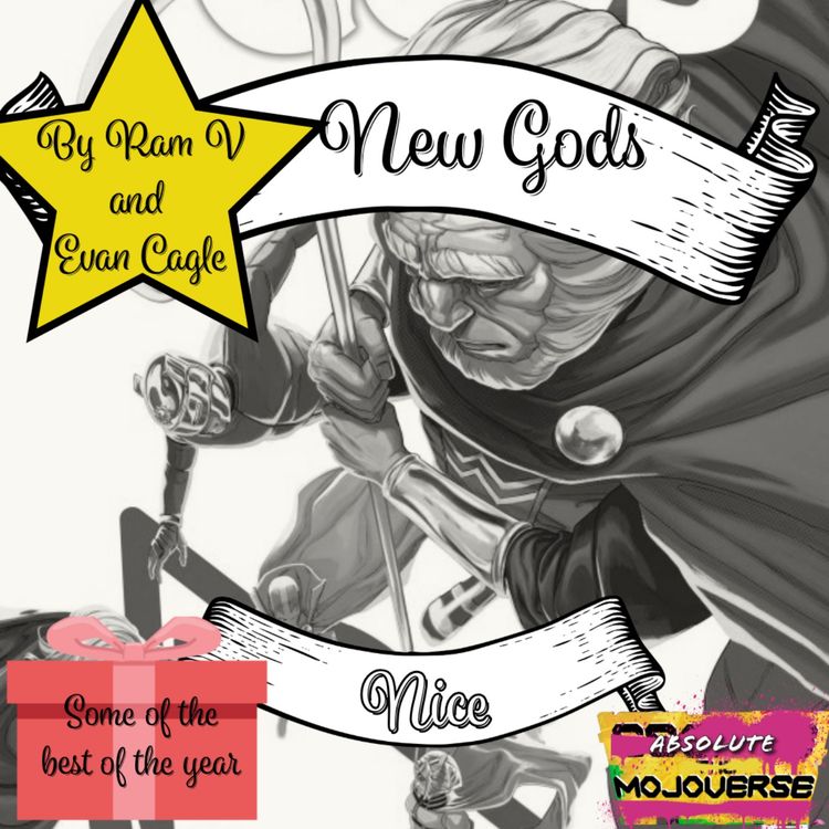 cover art for Absolute Mojoverse Episode 17: New Gods by Ram V and Evan Cagle