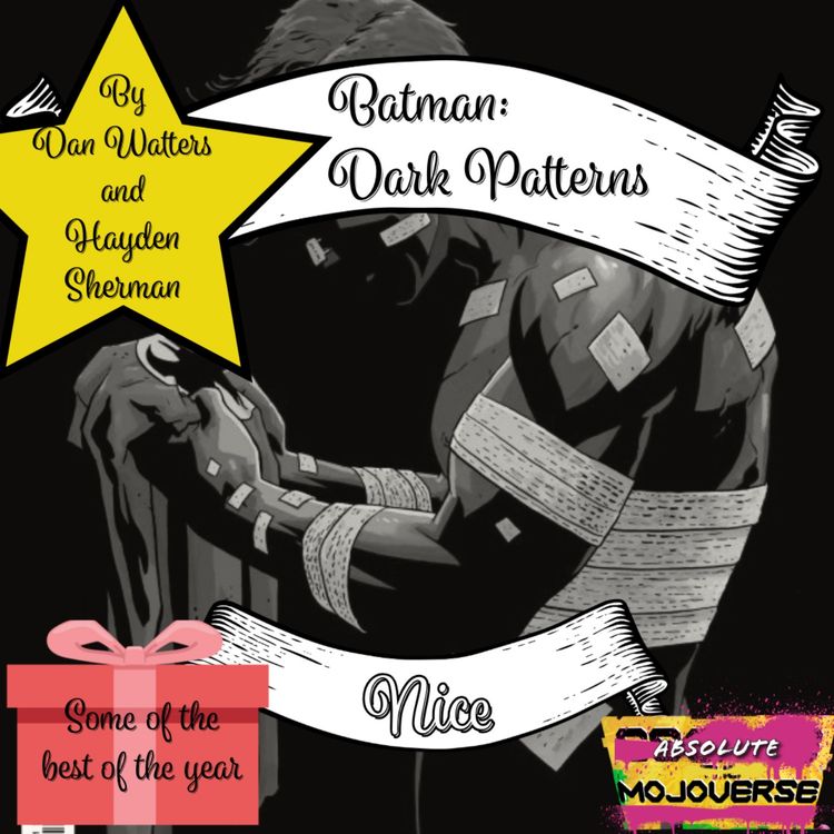 cover art for Absolute Mojoverse Episode 18: Batman Dark Patterns by Dan Watters and Hayden Sherman