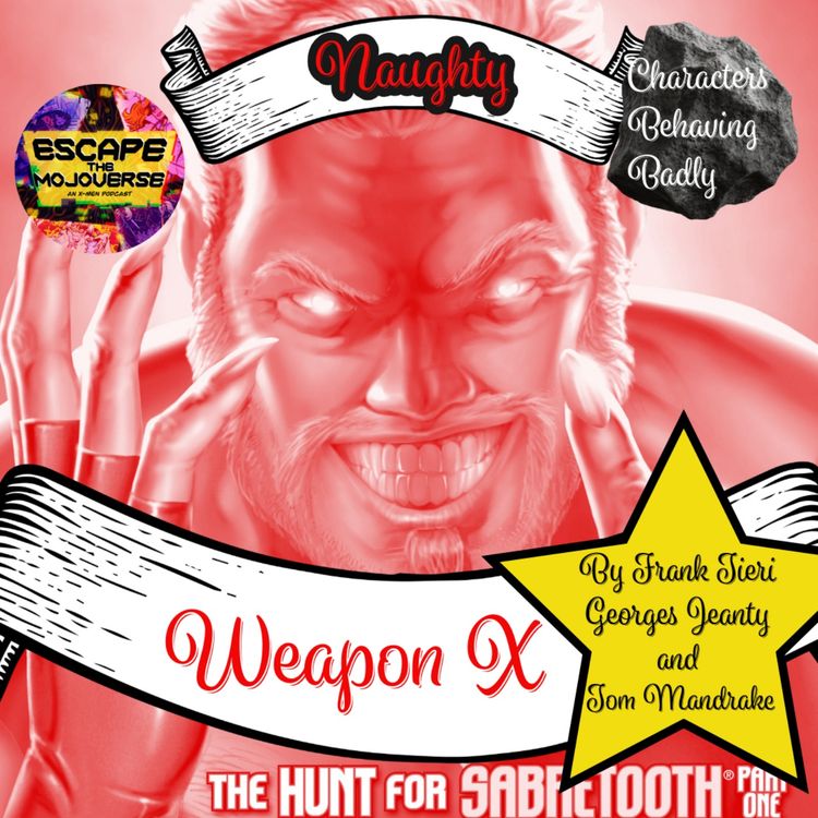 cover art for Episode 90: Weapon X (2002) by Frank Tieri and Georges Jeanty