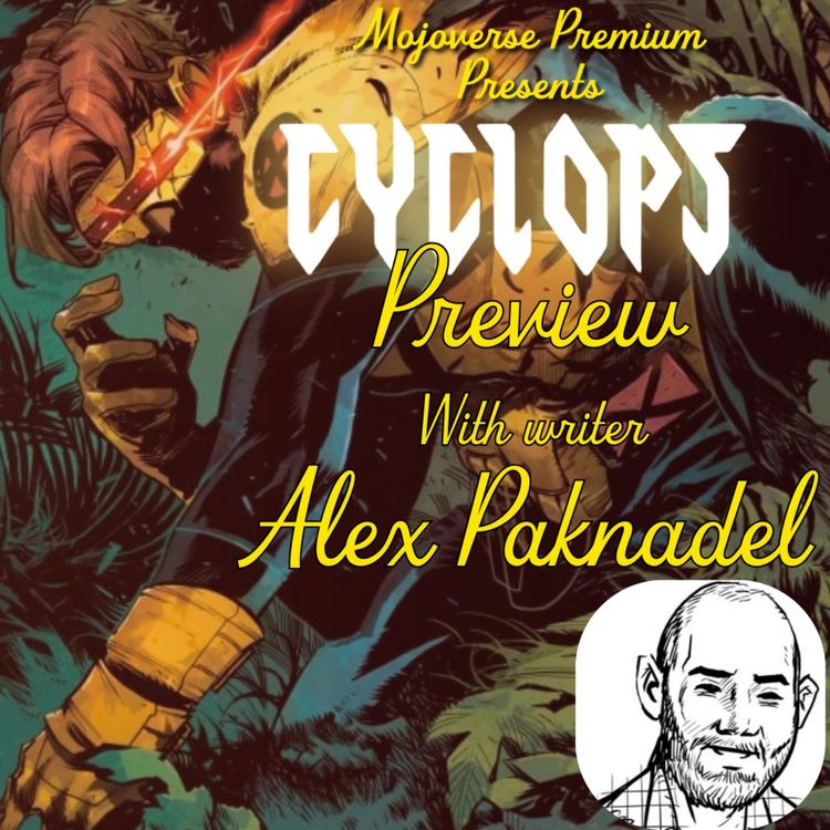 cover art for Mojoverse Premium: Cyclops (2026) Preview with writer Alex Paknadel