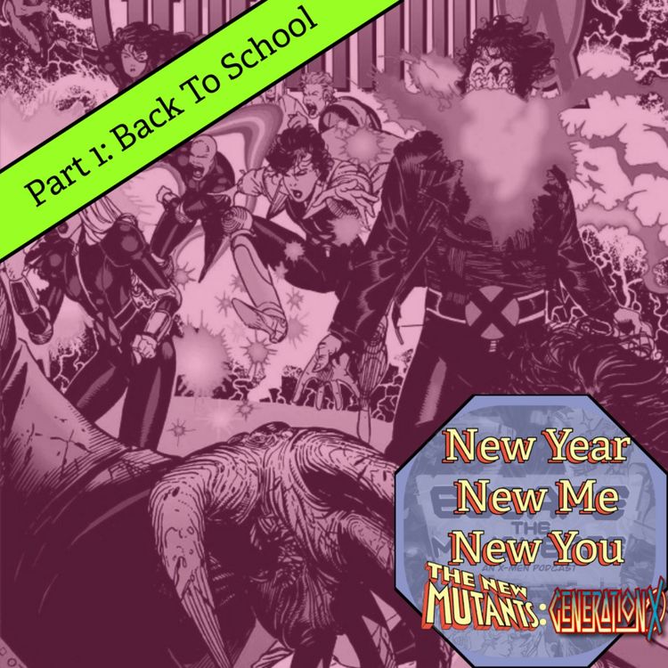 cover art for Episode 92: Generation X Marathon Part 1: Back to School