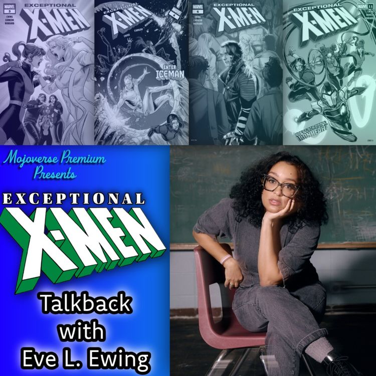 cover art for Mojoverse Premium: Exceptional X-Men Talkback with Eve L. Ewing