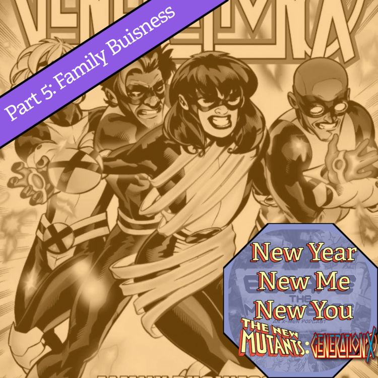 cover art for Episode 96: Generation X Marathon Part 5 Family Business