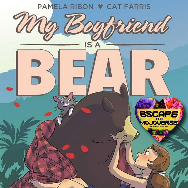 cover art for Episode 122: My Boyfriend is a Bear by Pamala Ribon and Cat Farris