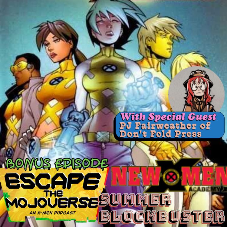 cover art for Blockbuster Summer: New X-Men Academy X 1-6 "Choosing Sides" with PJ Fairweather of Don't Fold Press!