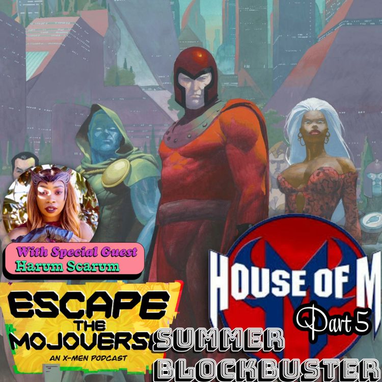 cover art for BLOCKBUSTER SUMMER: House of M Part 5 with Harum Scarum