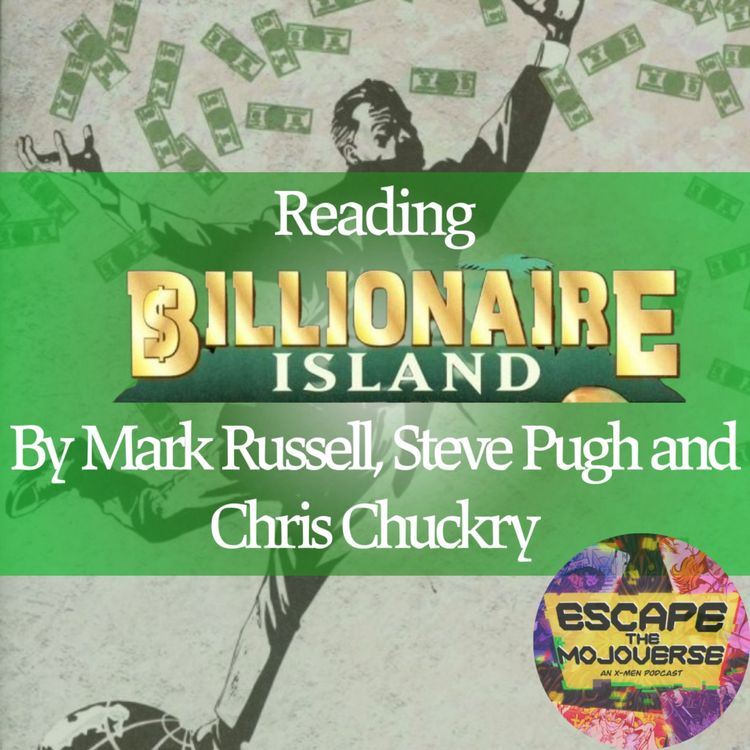 cover art for Episode 142: Billionaire Island by Mark Russell and Steve Pugh