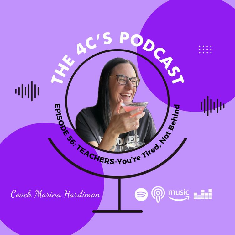 cover art for TEACHERS-You’re Tired, Not Behind #57