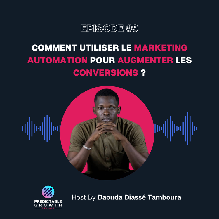 cover art for Ep #9 : Comment utiliser le marketing automation pour augmenter les conversions