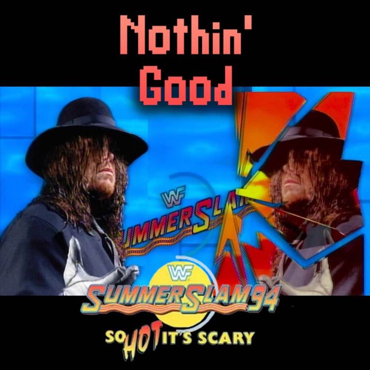 cover art for Episode 96: SummerSlam 1994