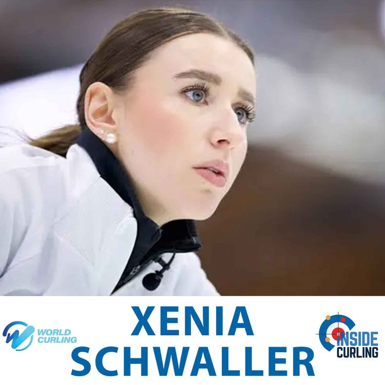 cover art for Xenia Schwaller: 2026 World Champion joins Inside Curling fresh off her HUGE win!