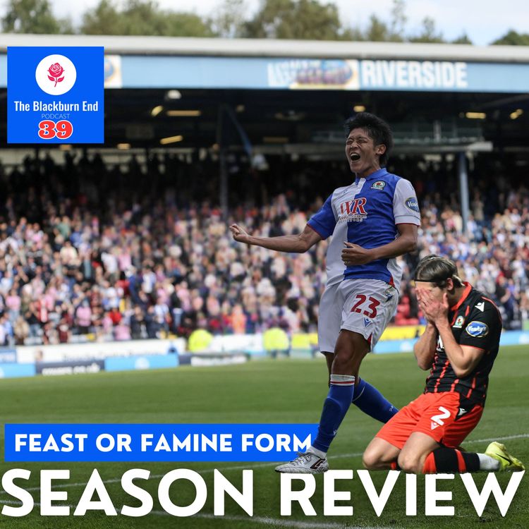 cover art for Blackburn Rovers Season Review 2024 - 2025