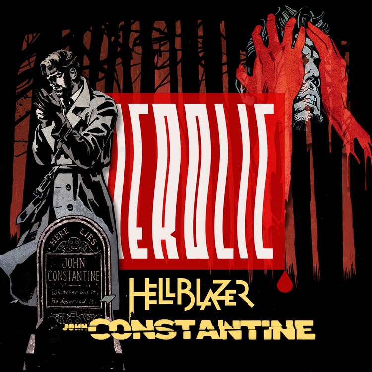 cover art for Herolic – E34 – John Constantine