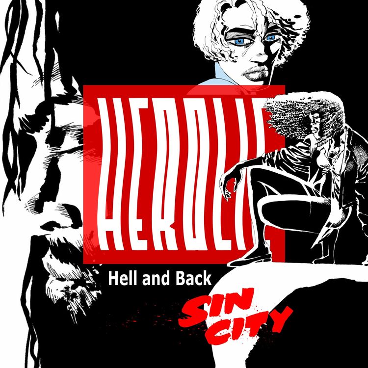 cover art for Herolic – E30 – Sin City – 04 – Hell And Back