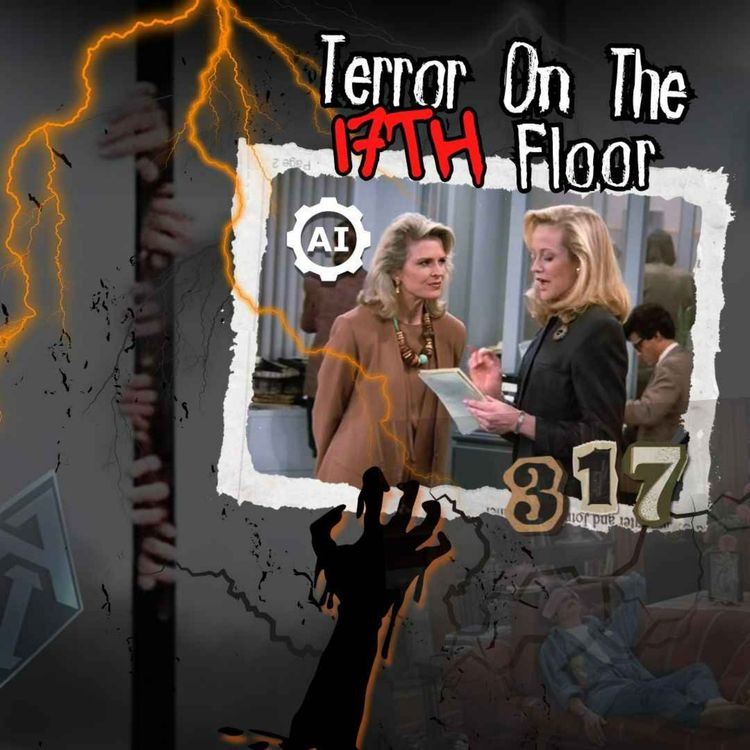 cover art for 3.17: Terror On The 17th Floor