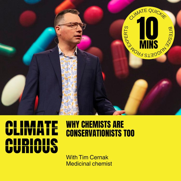 cover art for Why chemists are conservationists too! With Tim Cernak