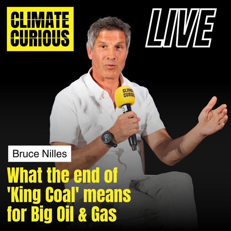 cover art for What the end of 'King Coal' means for Big Oil & Gas, with Bruce Nilles