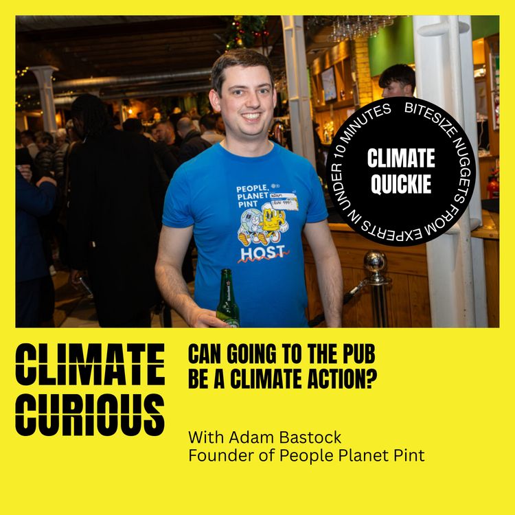 cover art for Can going to the pub be a climate action? With Adam Bastock