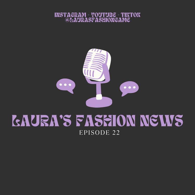cover art for Laura's FASHION NEWS #22