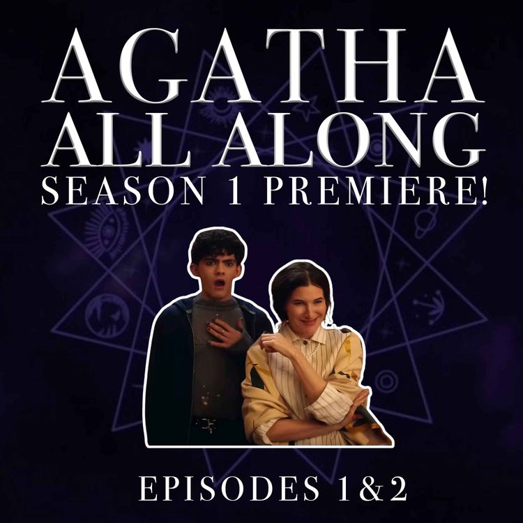 cover art for 'Agatha All Along' PREMIERE Episodes 1 & 2- Welcome to the Writers' Room