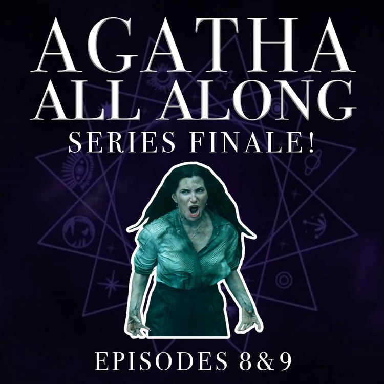 cover art for 'Agatha All Along' FINALE Episodes 8 & 9 - Welcome to the Writers' Room