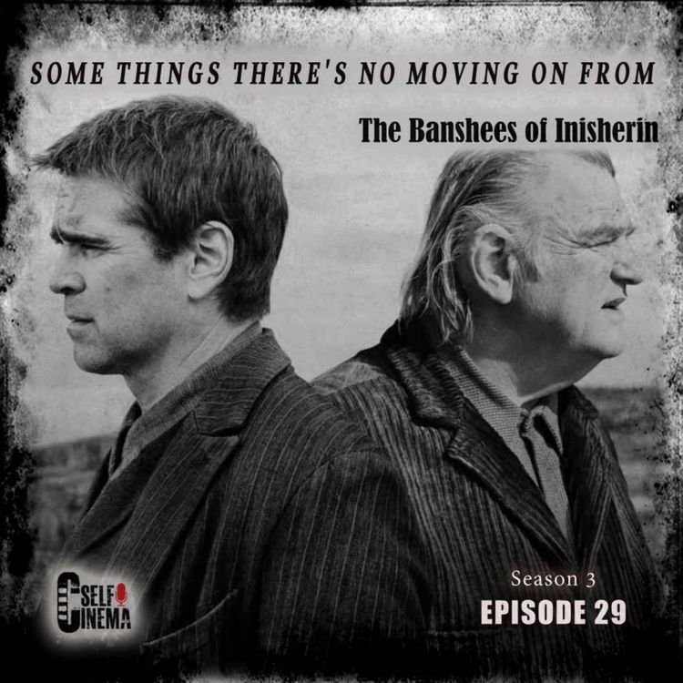 cover art for E29: The Banshees of Inisherin (2022) | بنشیهای اینیشرین