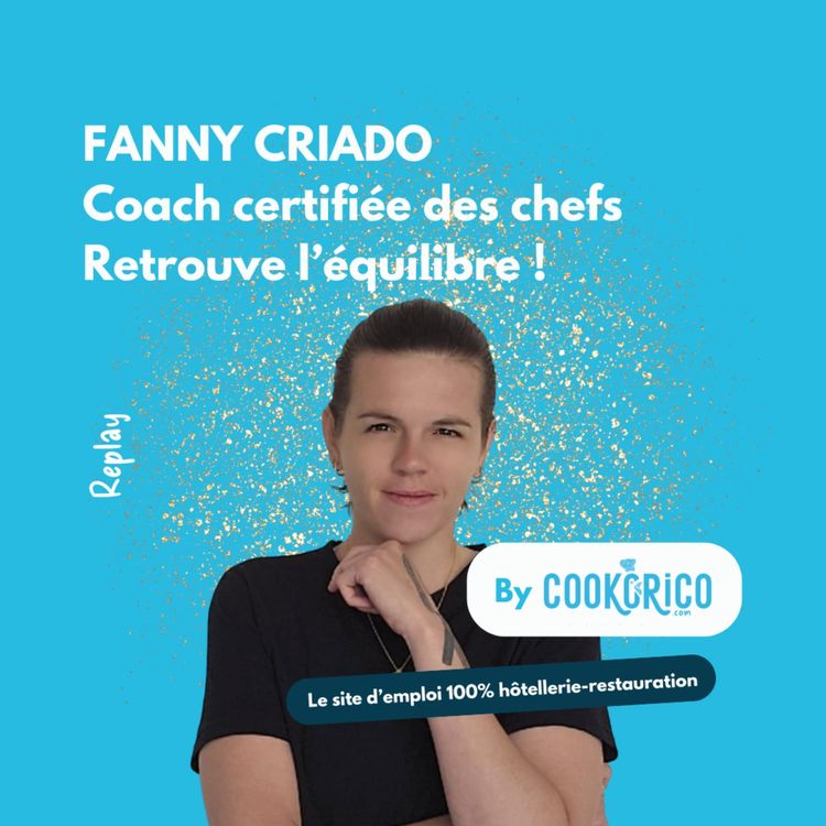 cover art for Les plus grandes erreurs en cuisine qui nous amène au burn-out, raconté par une ancienne Cheffe