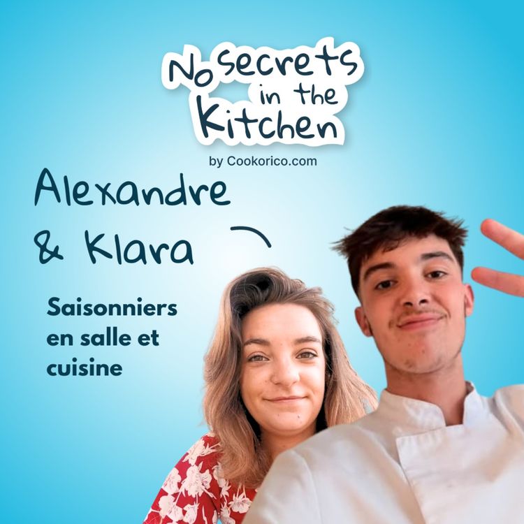 cover art for 🌞 Les saisons en restauration racontées par Klara et Alexandre (en salle et en cuisine)