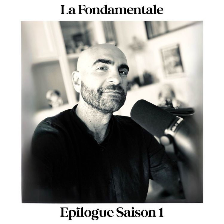 cover art for La Fondamentale - Epilogue Saison 1