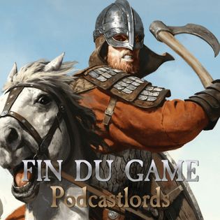 Episode 162 - Mount & Blade II: Bannerlord (feat. Izual) - Fin Du Game