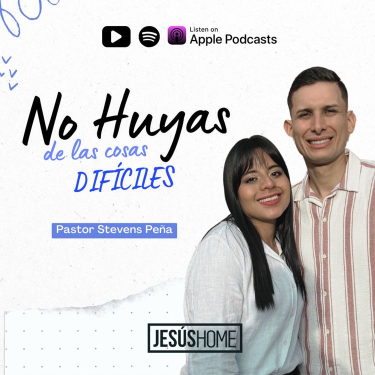 cover art for No huyas de las cosas difíciles - Stevens Peña | Prédicas Cristianas 2026