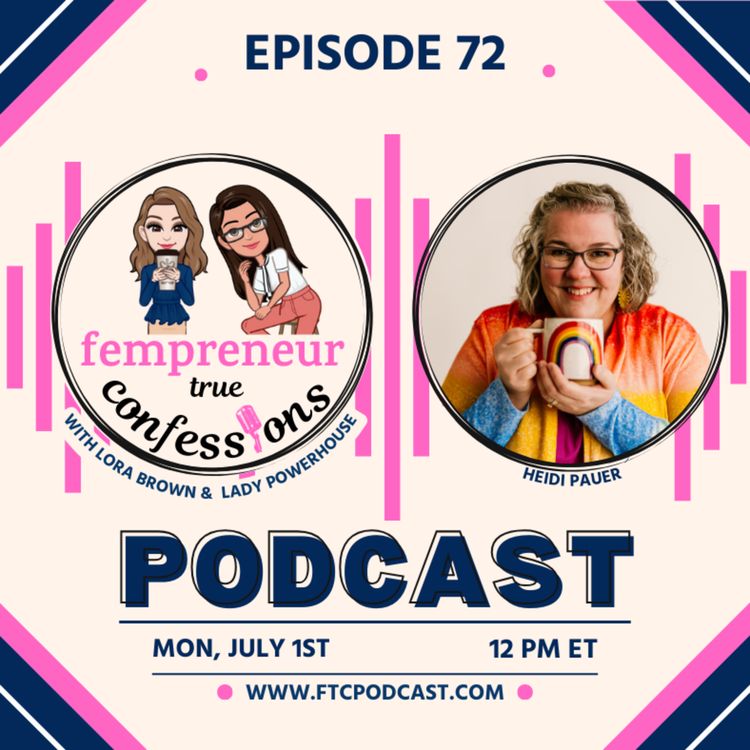 cover art for EP 72: The Journey Intentionally Chosen with Heidi Pauer