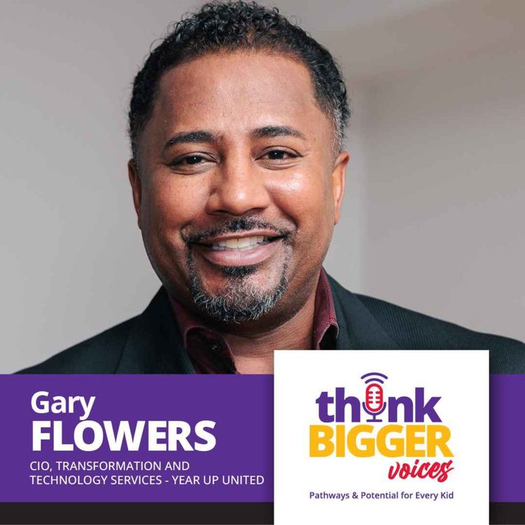 cover art for S1 E9: Ending the Opportunity Divide (Gary Flowers, Year Up United)