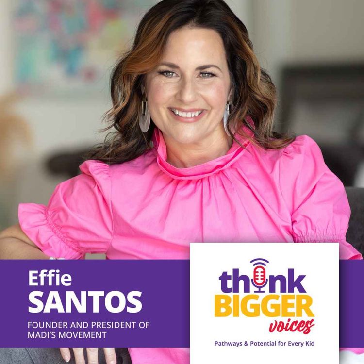 cover art for S1E16: Turning Loss Into Legacy: A Mother’s Mission for Foster Youth (Effie Santos, Founder of Madi’s Movement)