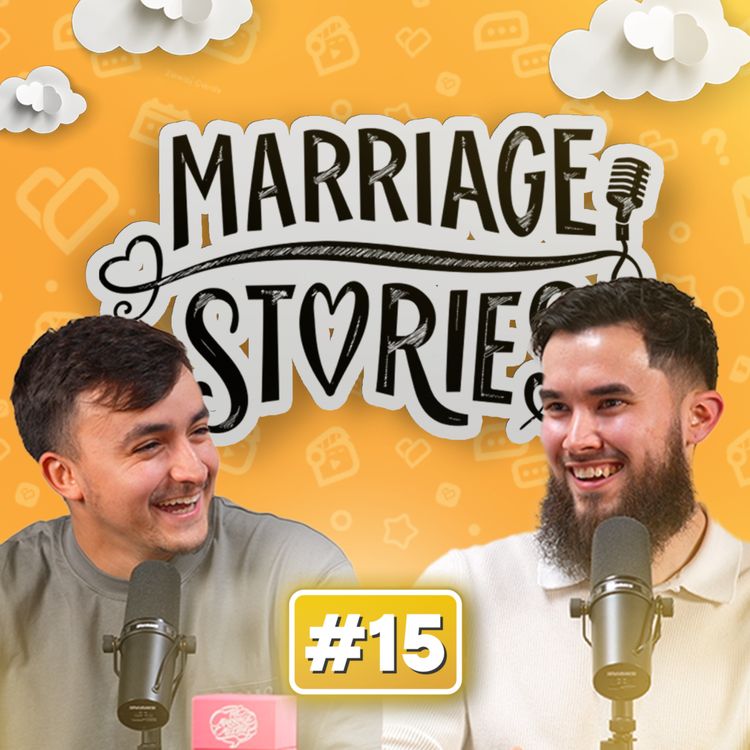 cover art for "My Husband Has NO Friends!" – Marriage Stories | Episode 15