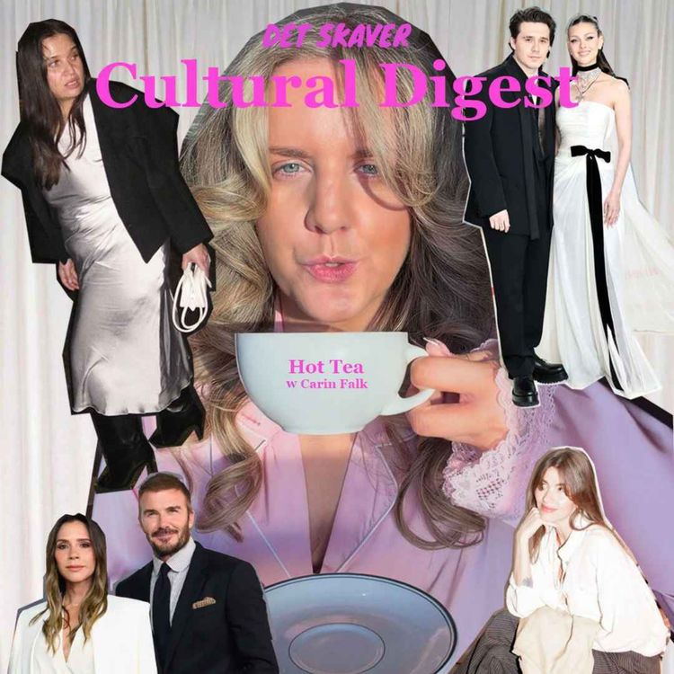 cover art for Cultural digest med Carin Falk - allt du vill veta om Beckham dramat 